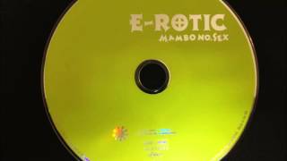 E-Rotic - Don&#39;t Talk Dirty To Me