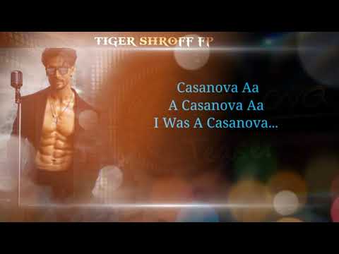 Casanova ( Lyrics ) Ft. Tiger Shroff | Official Video Song | Tiger Shroff FP