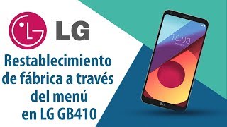 ¿Cómo restablecer datos de fábrica a través del menú en LG GB410?