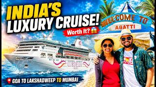 INDIA’s LUXURY CRUISE 🇮🇳🚢 | Goa to Lakshadweep to Mumbai | Was It Worth It? 😱