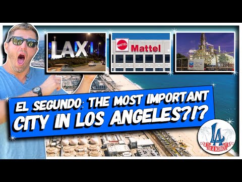 El Segundo: The Most Important City in Los Angeles?!?
