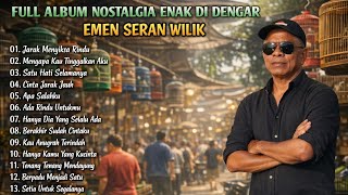 Download lagu LAGU NOSTALGIA 80 - 90AN INDONESIA POPULER - EMEN SERAN WILIK FULL ALBUM mp3 Download lagu LAGU NOSTALGIA 80 - 90AN INDONESIA POPULER - EMEN SERAN WILIK FULL ALBUM mp3