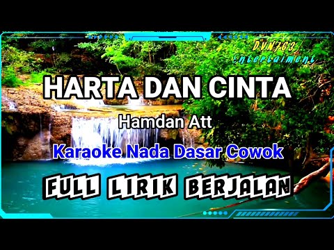 HARTA DAN CINTA - HAMDAN ATT OFFICIAL KARAOKE NADA COWOK@DivanadaEntertaiment