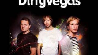 Dirty Vegas- Save me now