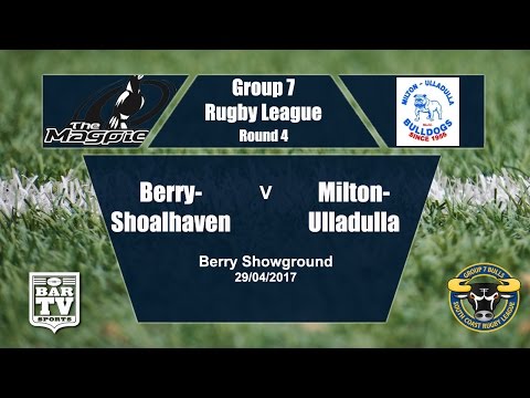 2017 Group 7 RL Round 4 1st Grade - Berry-Shoalhaven Magpies Vs Milton-Ulladulla Bulldogs