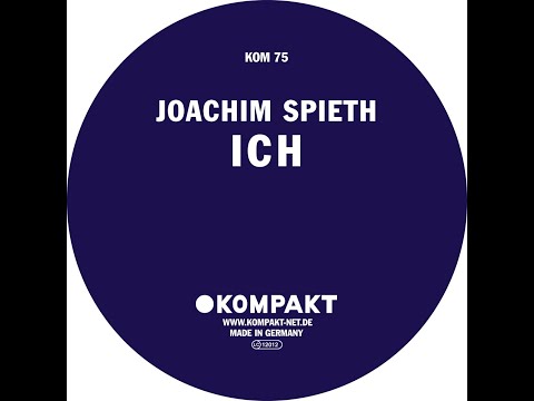 Joachim Spieth - Ich (Kompakt 75)