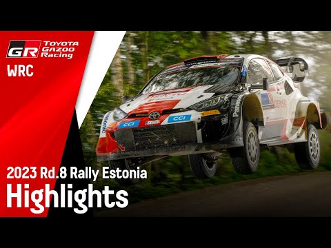 WRC 2023 Rd.8 ラリー・エストニア ハイライト動画 | TOYOTA GAZOO Racing