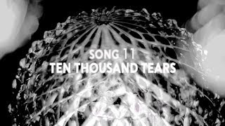 Candiria &quot;While They Were Sleeping&quot; album concepts: #11 Ten Thousand Tears