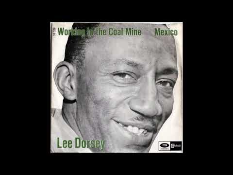 Lee Dorsey, Working in the Coalmine, Single 1966
