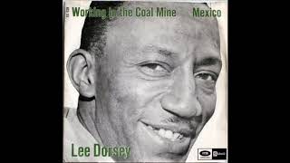 Lee Dorsey, Working in the Coalmine, Single 1966
