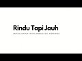 MINUS ONE ORIGINAL SONG Rindu Tapi Jauh Cantika Davinca Putra Angkasa Feat Ageng Music