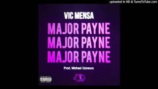 Vic Mensa - Major Payne