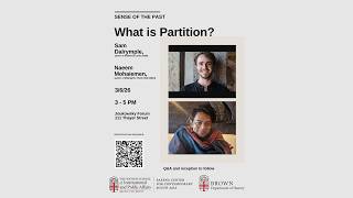 Sam Dalrymple and Naeem Mohaiemen - What is Partition?