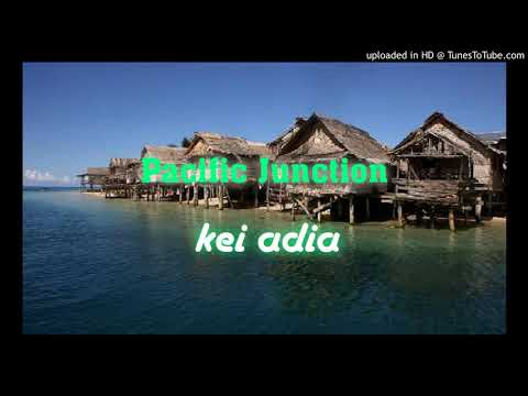 Pacific Junction - Kei Adia