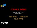 Toby Keith - It's All Good (Karaoke)