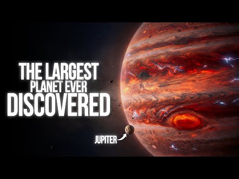 The Largest Planet Ever Discovered In The Universe