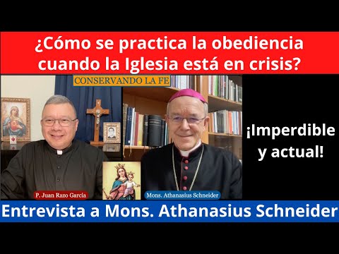 La virtud de la obediencia en la Iglesia. Entrevista al Obispo Athanasius Schneider. ¡imperdible!