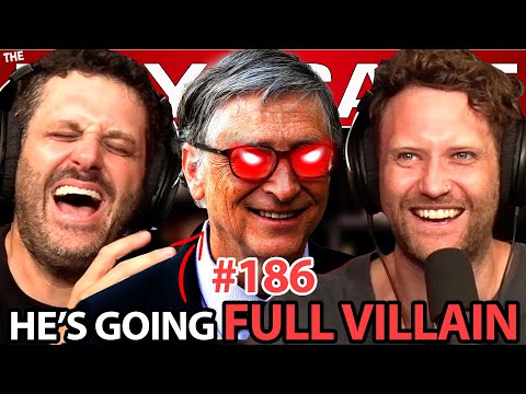#186 Bill Gates' Mosquito Factory & The Gayest Manliness Cult in History