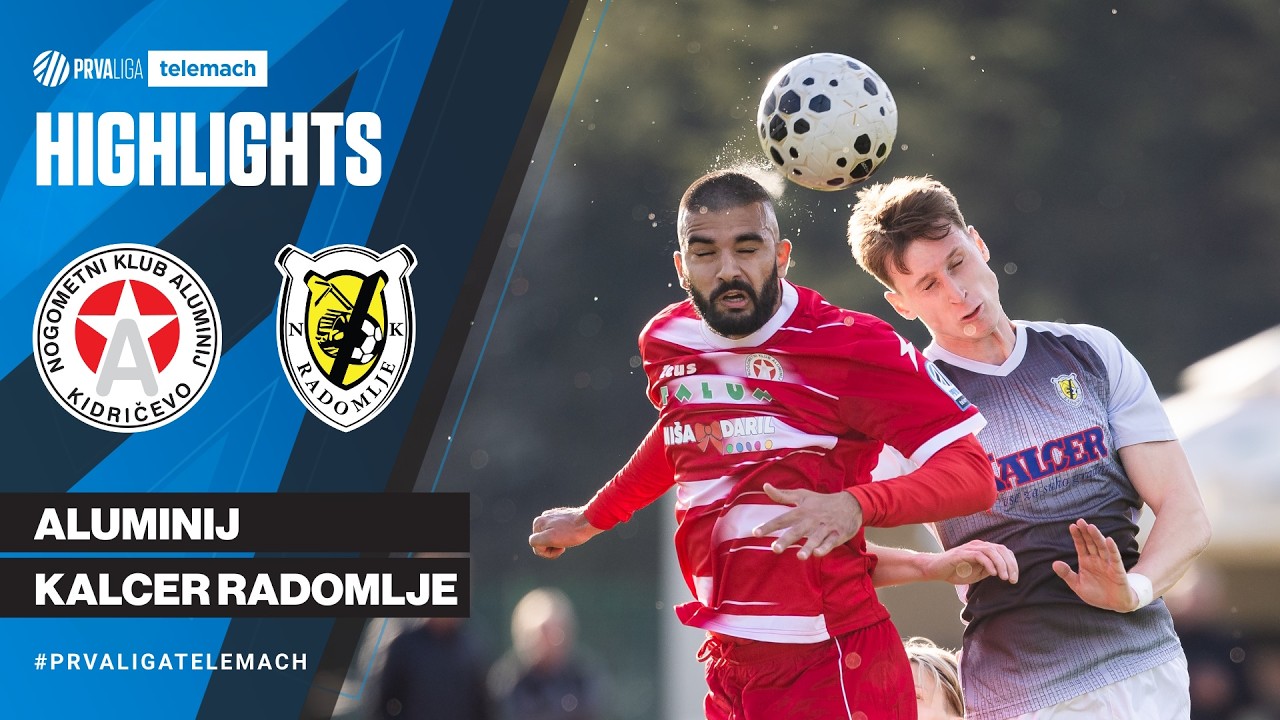 NK Aluminij Kidričevo vs Kalcer Radomlje Highlights