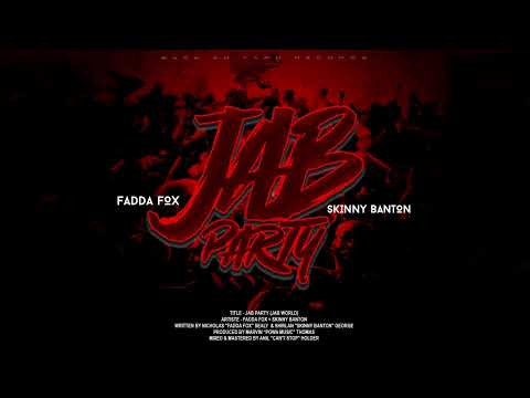 Fadda Fox X Skinny Banton - Jab Party (Official Audio) | 2023 Soca | Grenada