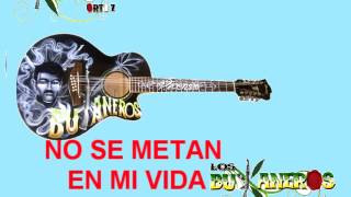 NO SE METAN EN MI VIDA