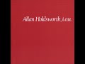 Allan Holdsworth  Checking Out