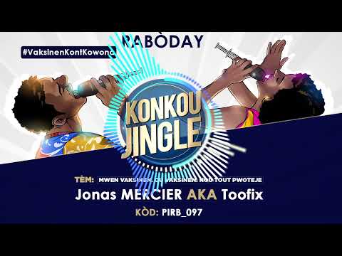 Jonas MERCIER AKA Toofix [Konkou Jingle]