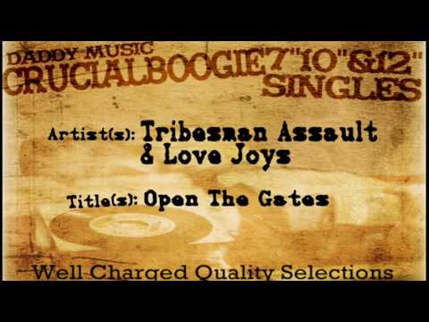 Tribesman Assault & Love Joys - Open The Gates