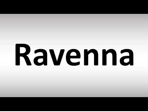 How to Pronounce Ravenna