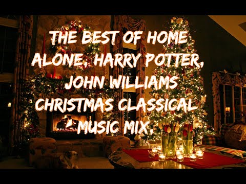 Christmas classical music mix, The Best of Home Alone, Harry Potter, John Williams