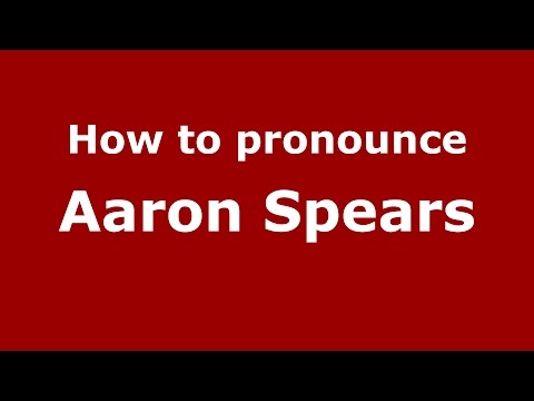 How to pronounce Aaron Spears (American English/US)  - PronounceNames.com