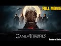 Game Of Thrones Full Movie In English HBO Epic Fantasy Drama Must Watch TV Series Reviews Facts