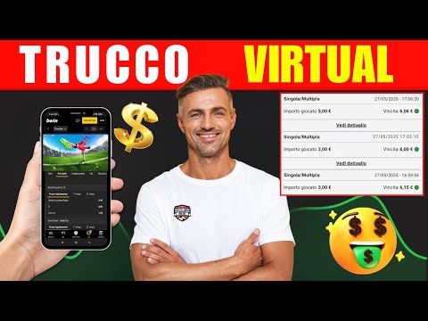 Come Vincere alle Virtual | Il “trucco” più facile che conosco