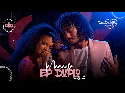 Banda Sentimentos - Parte 02 DVD MARCANTE - #EPduplo (#DeDProduções)