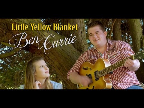 Ben Currie - Little Yellow Blanket