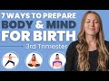 7 Ways To Prepare For Birth 3rd Trimester Easy Birth Prep