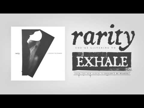 Rarity - Exhale