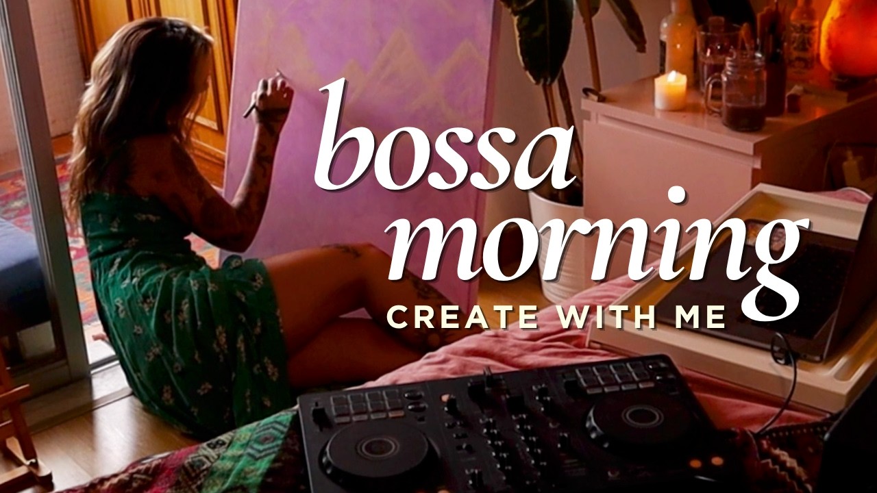 Bossa Nova Morning ☀️ Paint, Coffee & Good Company | Brazilian Jazz Mix