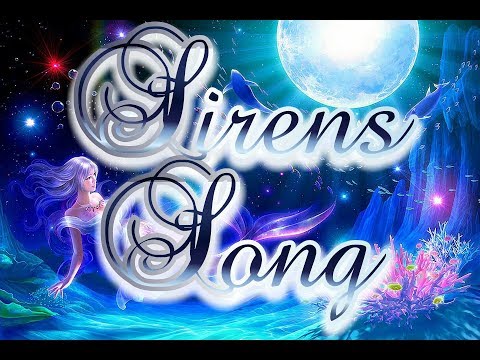Nightcore~Sirens Song