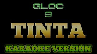 Tinta karaoke version (Gloc 9)