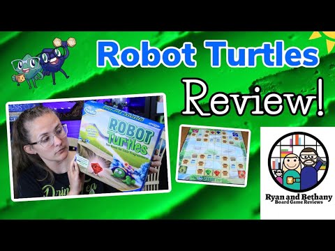 Ryan and Bethany review Robot Turtles! 