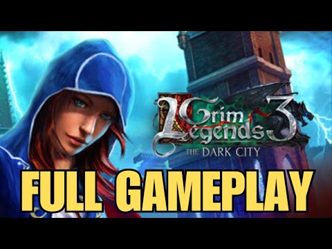 Grim Legends 3: THE DARK CITY FULL GAMEPLAY WALKTHROUGH