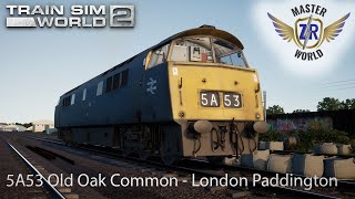 5A53 Old Oak Common - London Paddington - Great Western Express - Class 52 - Train Sim World 2