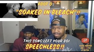 PdotO - Soaked in Bleach (Thatfire Reaction) PdotO - Soaked in Bleach (Thatfire Reaction)
