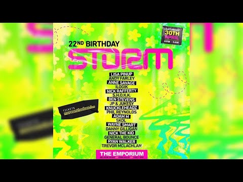 General Bounce @ Storm 22nd Birthday, 30th April 2022
