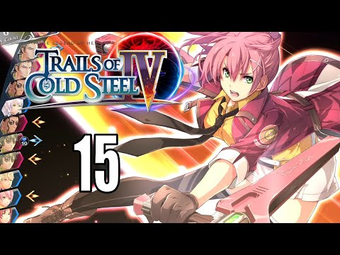 The Legend of Heroes Trails of Cold Steel 4 Walkthrough Part 15 [PC, PS4, Switch]