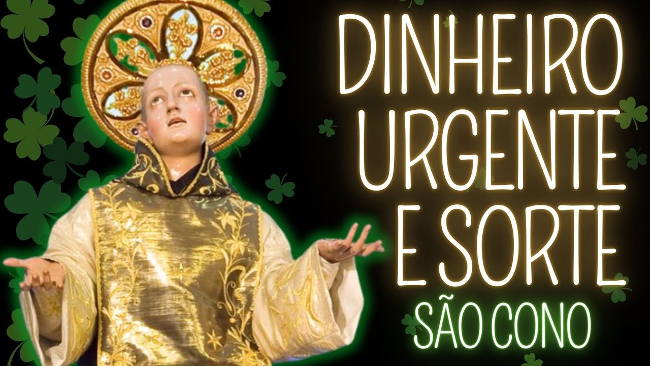 🍀💰ORAÇÃO PARA DINHEIRO URGENTE, SORTE EM TODAS AS ÁREAS E NOVO EMPREGO COM SALÁRIO MAIOR. SÃO CONO.