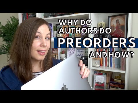 WHY DO AUTHORS DO PREORDERS (and how)? | An update to my own preorder process + how to do preorders