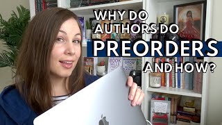 WHY DO AUTHORS DO PREORDERS (and how)? | An update to my own preorder 