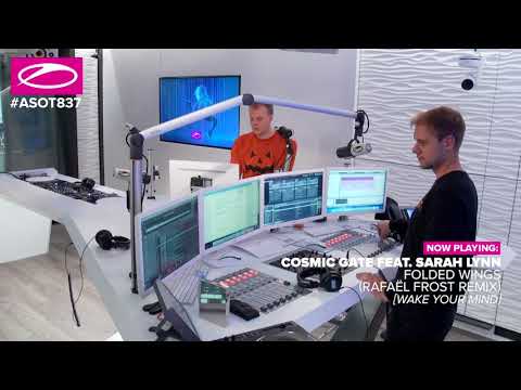 Cosmic Gate & Sarah Lynn - Folded Wings (Rafael Frost Remix) ASOT 837 RIP